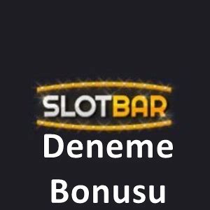 Slotbar Deneme Bonusu